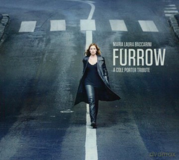 Maria Laura Baccarini: Furrow A Cole Porter Tribute [CD]