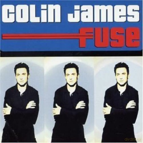 Colin James: Fuse [CD]