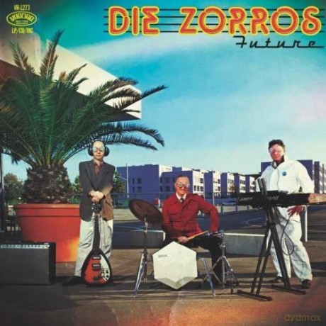 Die Zorros: Future [CD]