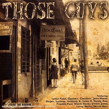Those Guys: Fyah l,Gyptian,Chezidek [CD]