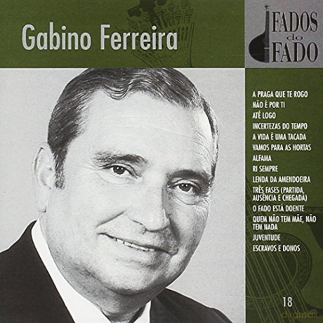 Gabino Ferreira-Fados Do Fado - Vol.18 [CD]