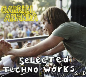 Gabriel Ananda-Selected Techno Works [2CD]