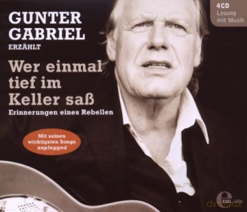Gunter Gabriel: Gabriel-Wer Einmal Tief Im Keller Saá [4CD]