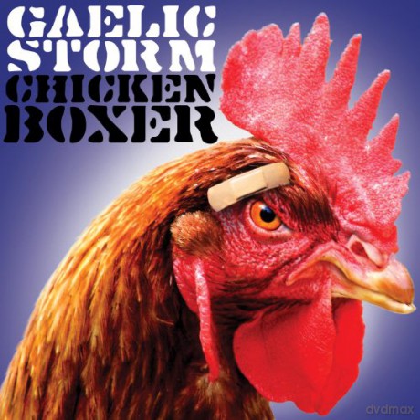 Gaelic Storm-Chicken Boxer [CD]