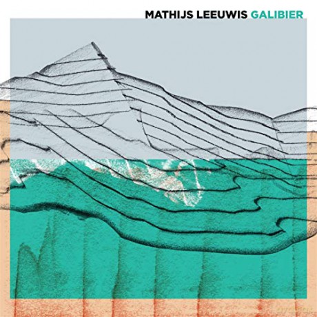Mathijs Leeuwis: Galibier [CD]