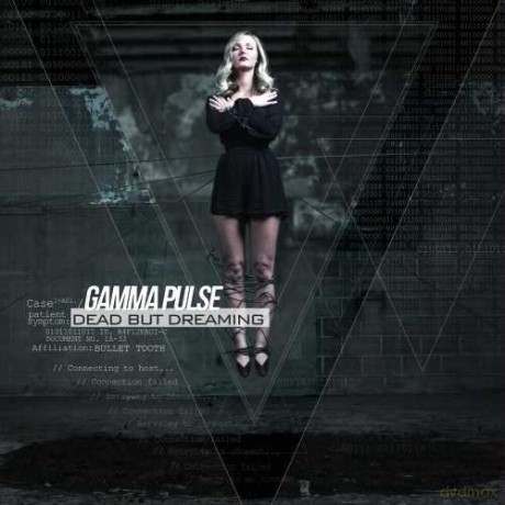 Gamma Pulse-Dead But Dreaming [CD]