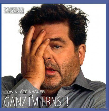 Steinhauer Erwin: Ganz im Ernst! [CD]