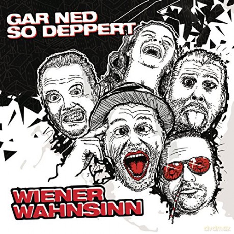 Wiener Wahnsinn: Gar Ned So Deppert [CD]