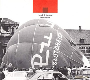 Hendrik Lasure Warm Bad: Garden Head [CD]