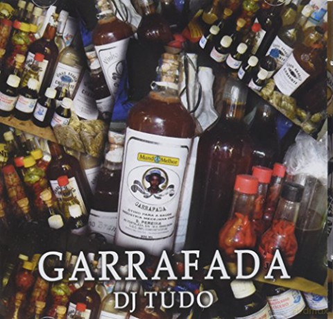 Dj Tudo: Garrafada [CD]