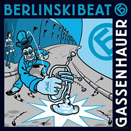 Berlinskibeat: Gassenhauer [CD]