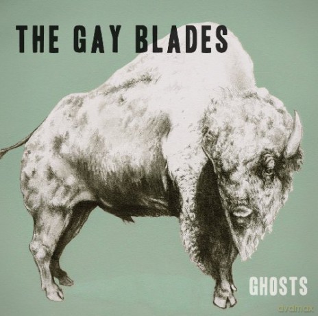 Gay Blades-Ghosts [CD]