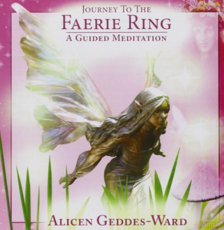 Geddes-Ward, Alicen: Journey to the Faerie Ring (C [CD]