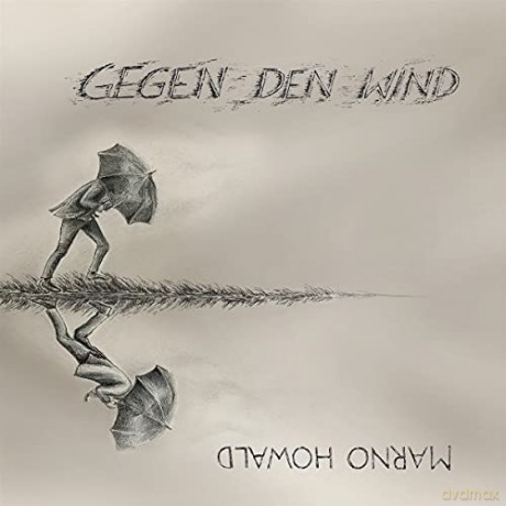 Marno Howald: Gegen Den Wind [CD]