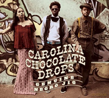 Carolina Chocolate Drops: Genuine Negro Jig [CD]