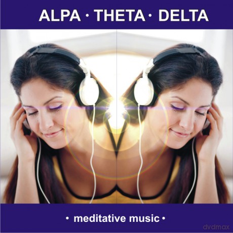Alpha Theta Delta: Meditative Music [CD]
