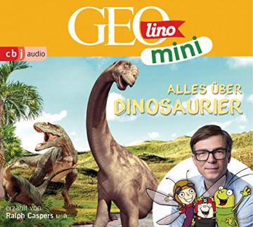 Eva; Kammerhoff Heiko; Versch Oliver; Griem Dax: Geolino Mini: Alles Über Dinosaurier (8) [CD]