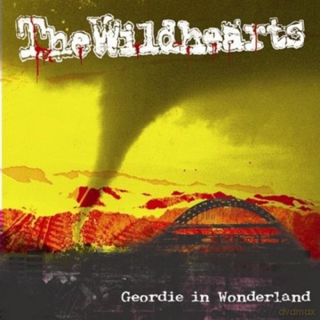 Wildhearts: Geordie In Wonderland - Live [CD]