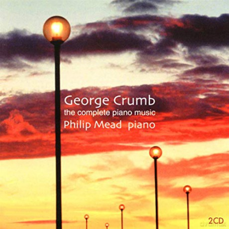 Philip Mead: George Crumb: the Complete Piano Music [2CD]
