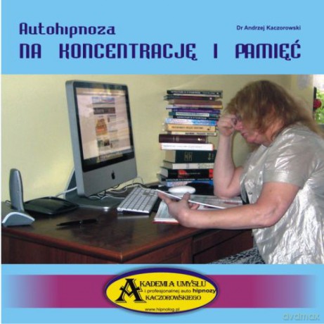 Autohipnoza na koncentracje i pamięć  [CD]