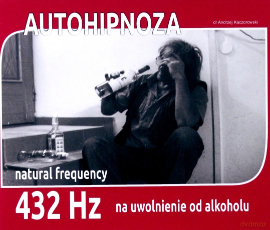 Autohipnoza na uwolnienie od alkoholu  [CD]