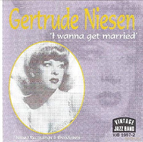 Gertude Niesen-I Wanna Get Married [CD]