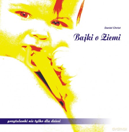 Bajki o Ziemi - Daniel Christ  [CD]