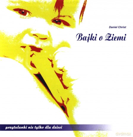 Bajki o Ziemi - Daniel Christ  [CD]