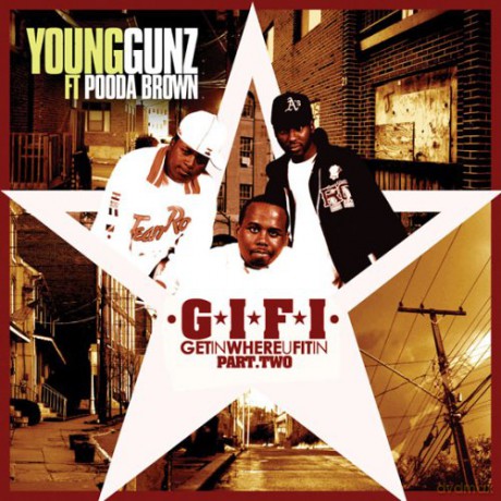 Young Gunz: Get In Where U Fit In 2 [CD]