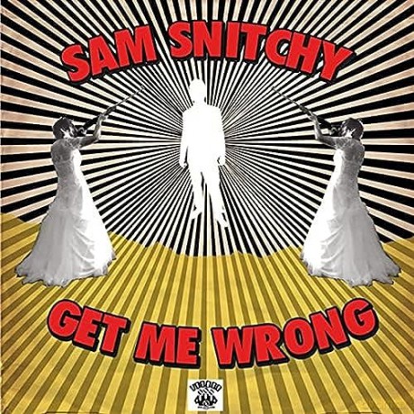 Sam Snitchy: Get Me Wrong [CD]