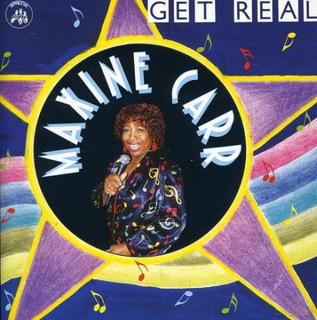Maxine Carr: Get Real [CD]