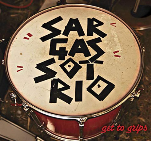 Sargasso Trio: Get To Grips [CD]