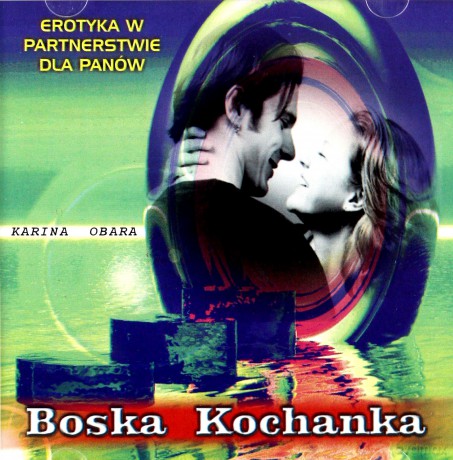 Boska Kochanka erotyka w partnerstwie dla Panów [CD]