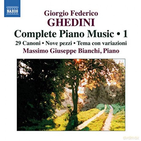 Massimo Giuseppe Bianchi: GHEDINI: Compl. Piano Music 1 [CD]