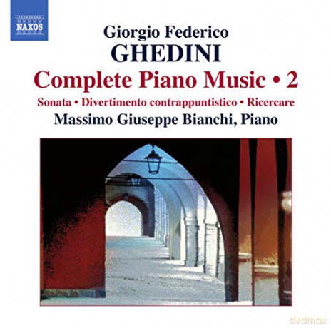 Massimo Giuseppe Bianchi: GHEDINI: Compl. Piano Music 2 [CD]