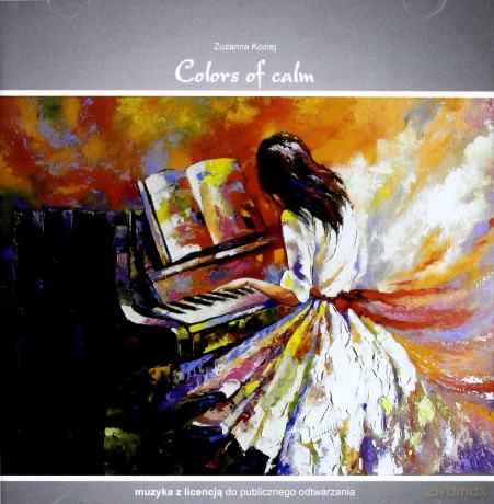 Zuzanna Koziej: Colors of calm [CD]