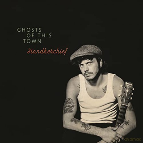 Handkerchief: Ghosts Of This Town [CD]