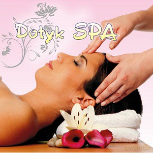 Łukasz Kaminiecki: Dotyk SPA - muzyka nie tylko do masażu [CD]