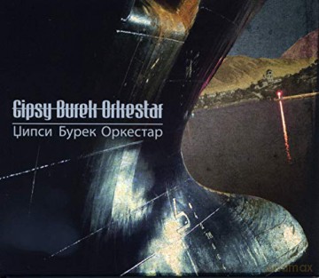 Gipsy Burek Orkestar: Gipsy Burek Orkestar [CD]