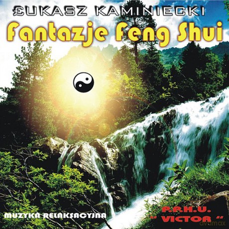 Fantazje Feng Shui - Łukasz Kaminiecki  [CD]