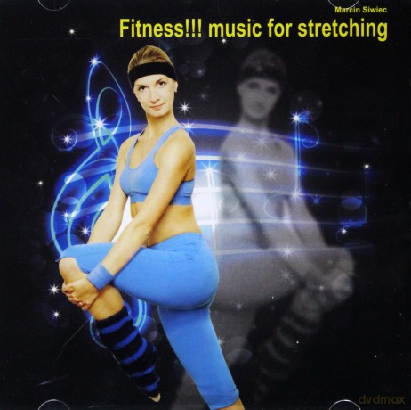 Fitness!!! music for stretching muzyka do ćwiczeń  [CD]