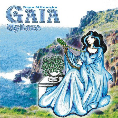 Gaia - My Love - Anna Milewska  [CD]