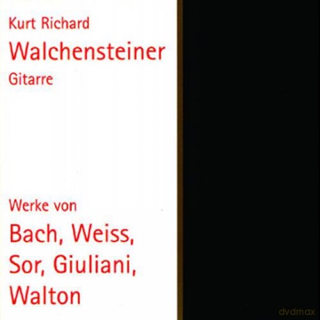 Walchensteiner Kurt Richard: Gitarre [CD]