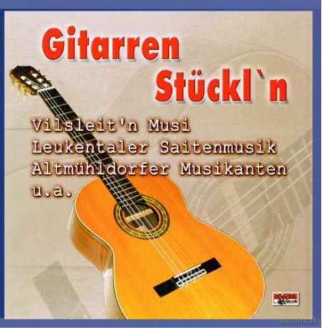 Vilsleitnmusi/Leukentaler/Altmühldorfer/+: Gitarren Stückln [CD]