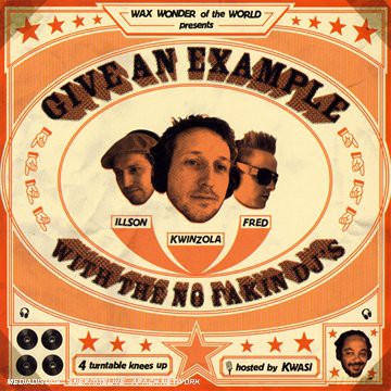 No Faking Dj's: Give an Example [CD]