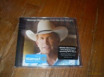 George Strait: Give It All We Got Tonight [CD]