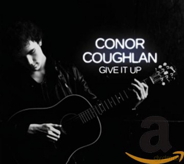 Conor Coughlan: Give It Up [CD]