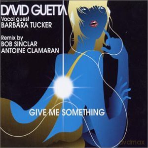David Guetta: Give me something [CD]