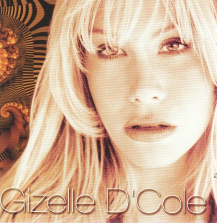 Gizelle D'cole: Gizelle D'Cole [CD]