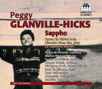 Condon/Polaski/Homrich/+: Glanville-Hicks: Sappho [2CD]